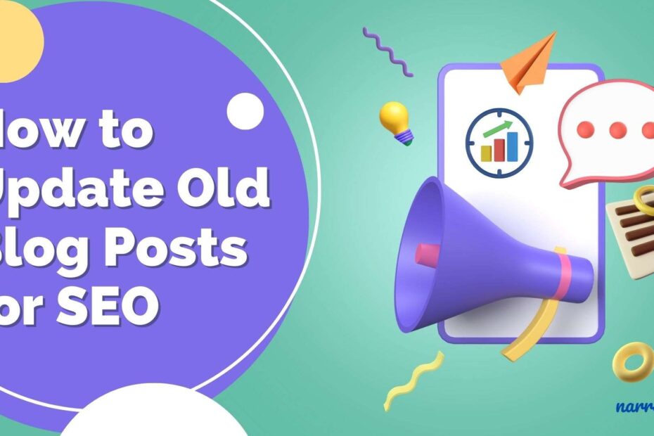 Update old blog posts for better SEO rankings